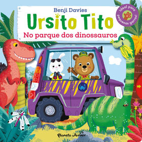 Ursito Tito - No Parque dos Dinossauros de Benji Davies