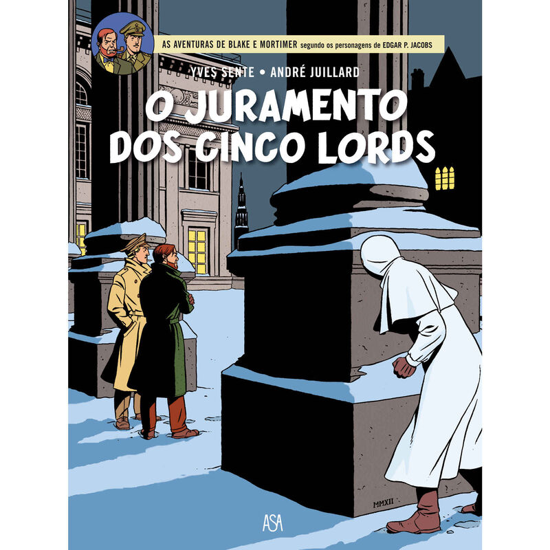 Blake e Mortimer Nº 21 - O Juramento dos Cinco Lords de André Juillard e Yves Sente