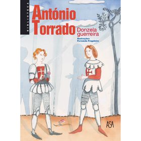 Donzela Guerreira de Ant&oacute;nio Torrado