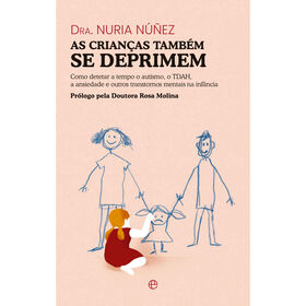 As Crian&ccedil;as Tamb&eacute;m se Deprimem de Nuria Nu&ntilde;ez