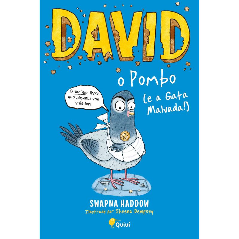 David, o Pombo (e a Gata Malvada!) de Swapna Haddow