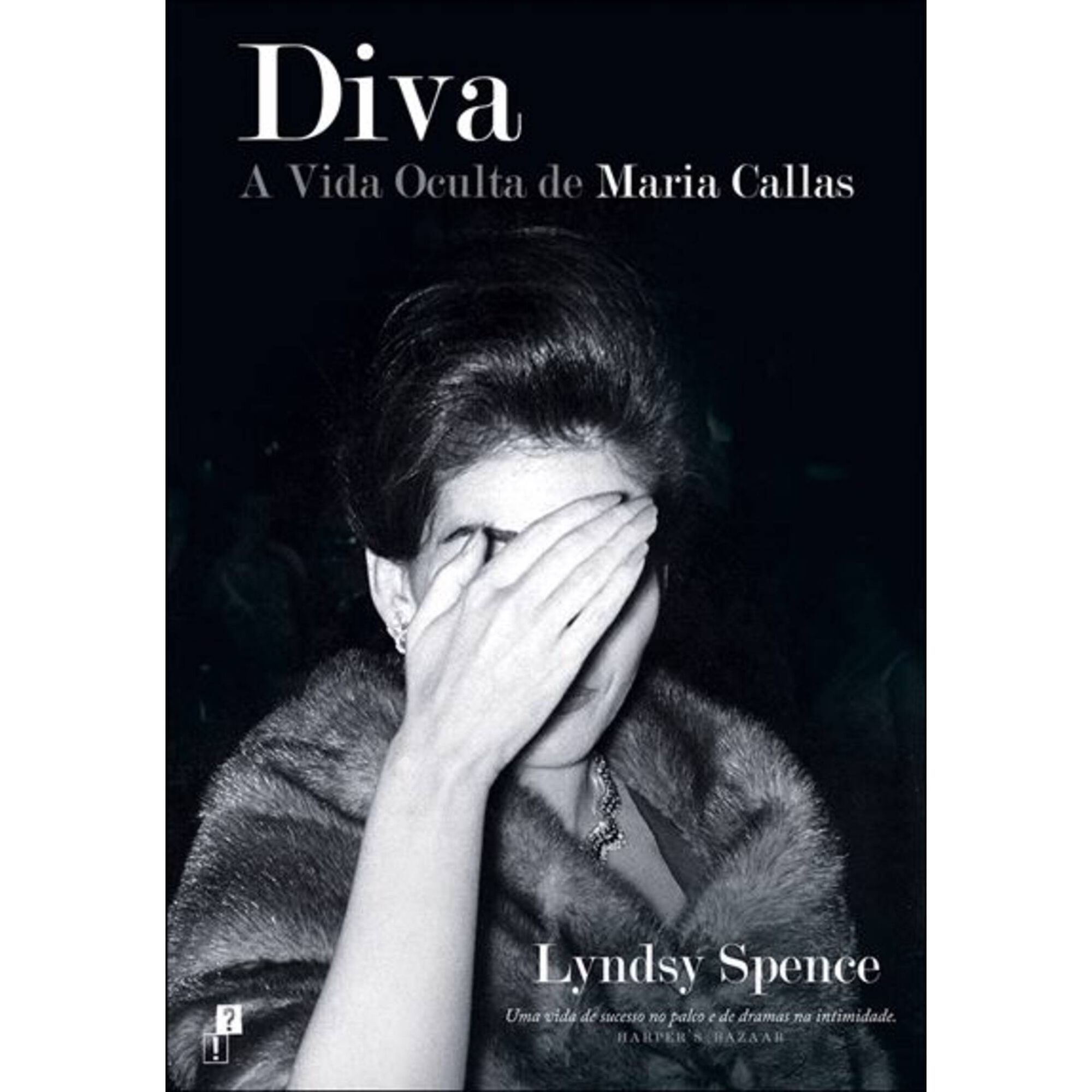 Diva - A Vida Oculta de Maria Callas de Lyndsy Spence