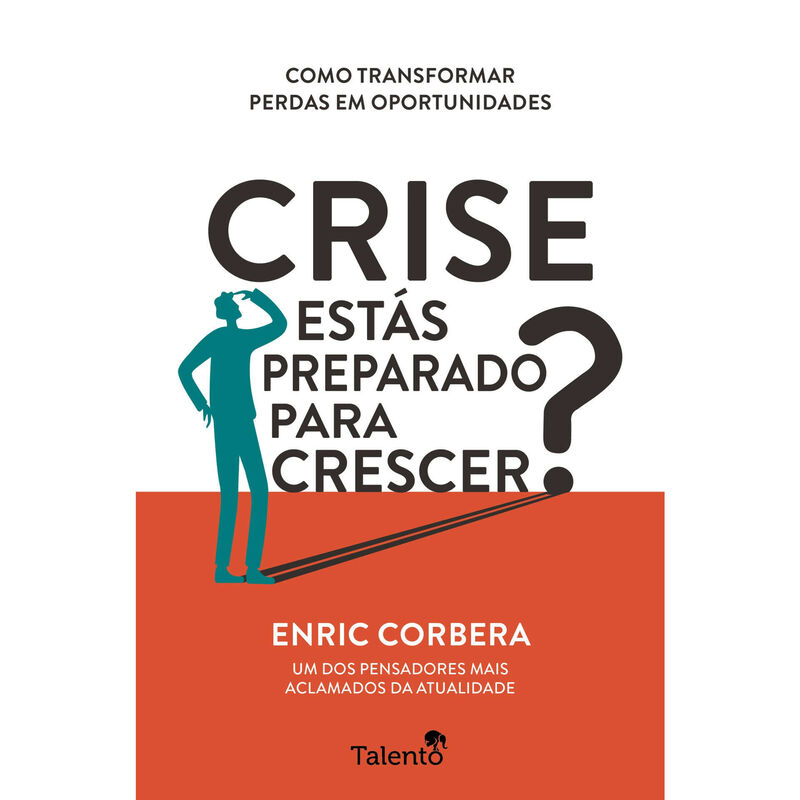 Crise - Estás Preparado Para Crescer? de Enric Corbera