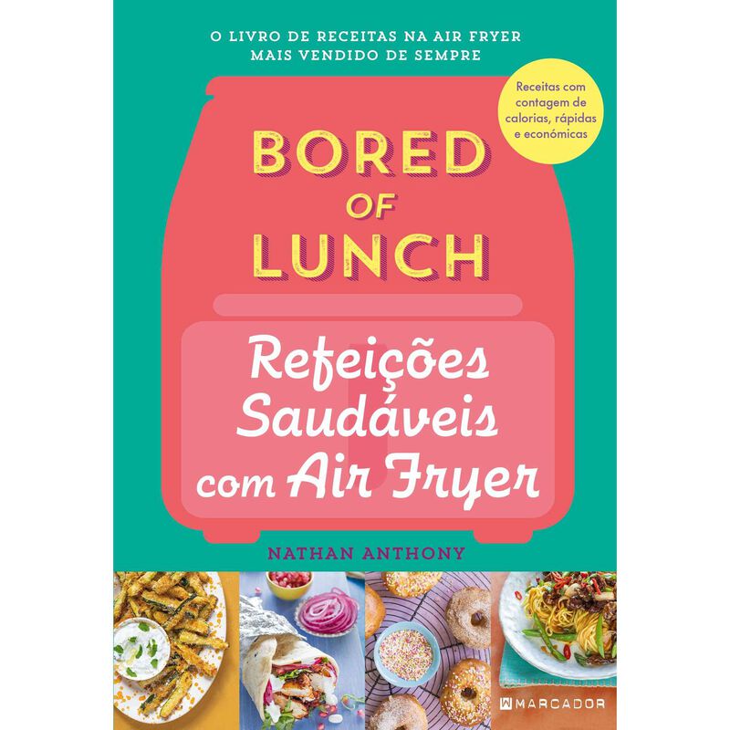 Refeições Saudáveis com Air Fryer de Nathan Anthony