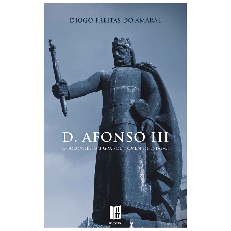 D. Afonso III, O Bolonhês (Livro de Bolso) de Diogo Freitas do Amaral