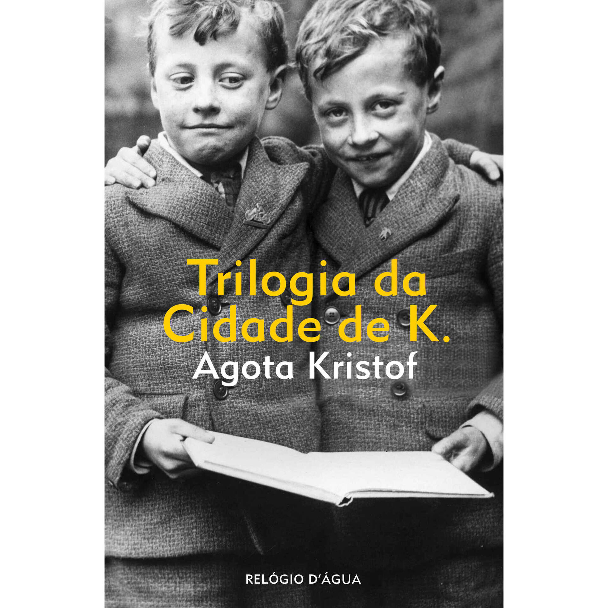 Trilogia da Cidade de K. de Agota Kristof