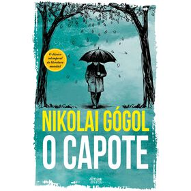 O Capote de Nikolai G&oacute;gol