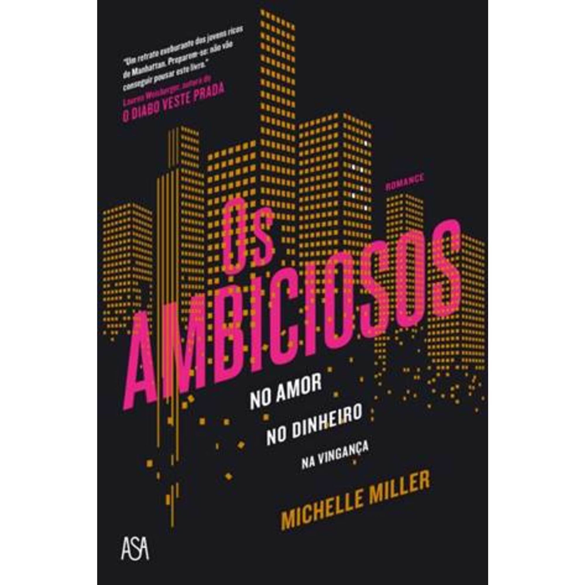 Os Ambiciosos