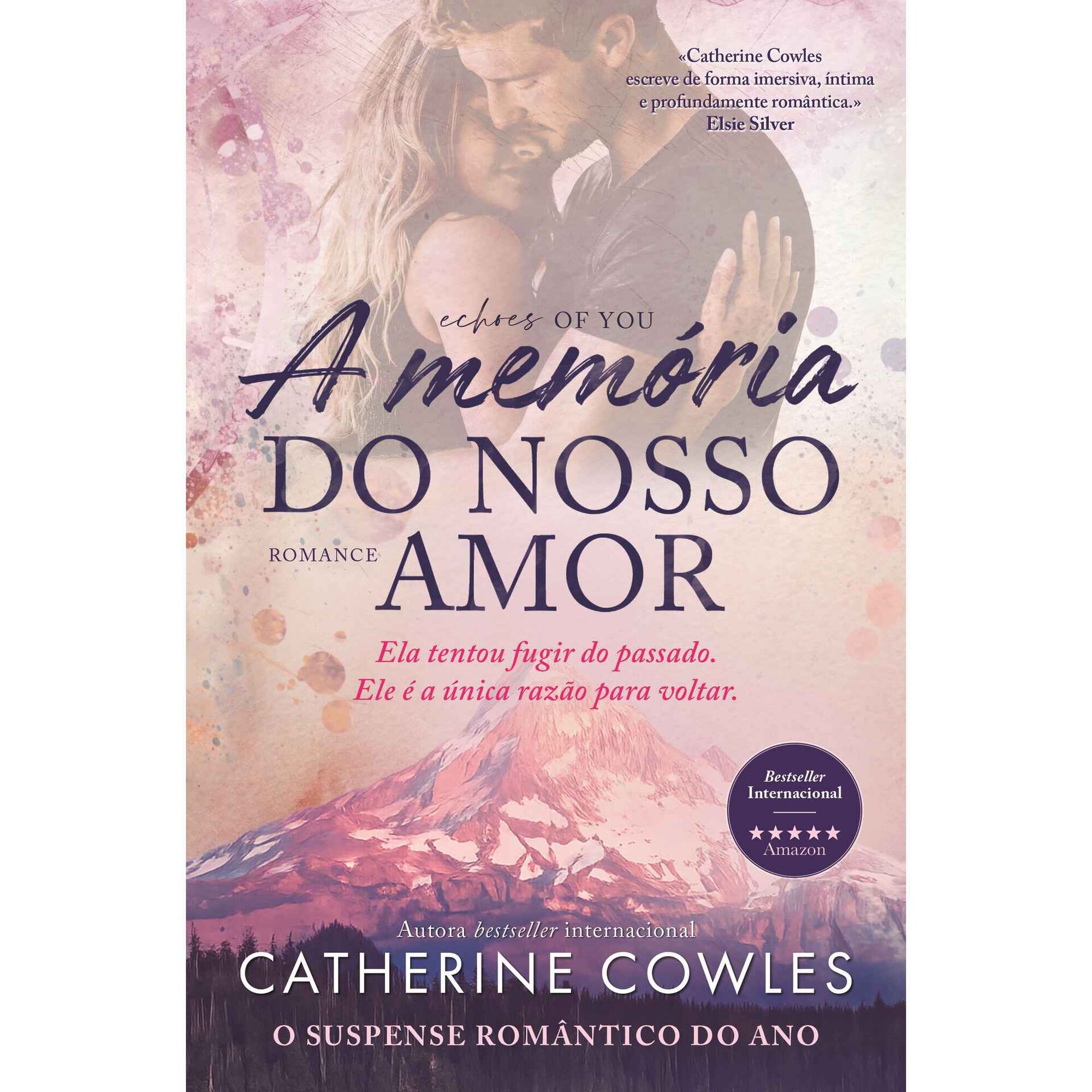 A Mem&oacute;ria do Nosso Amor de Catherine Cowles