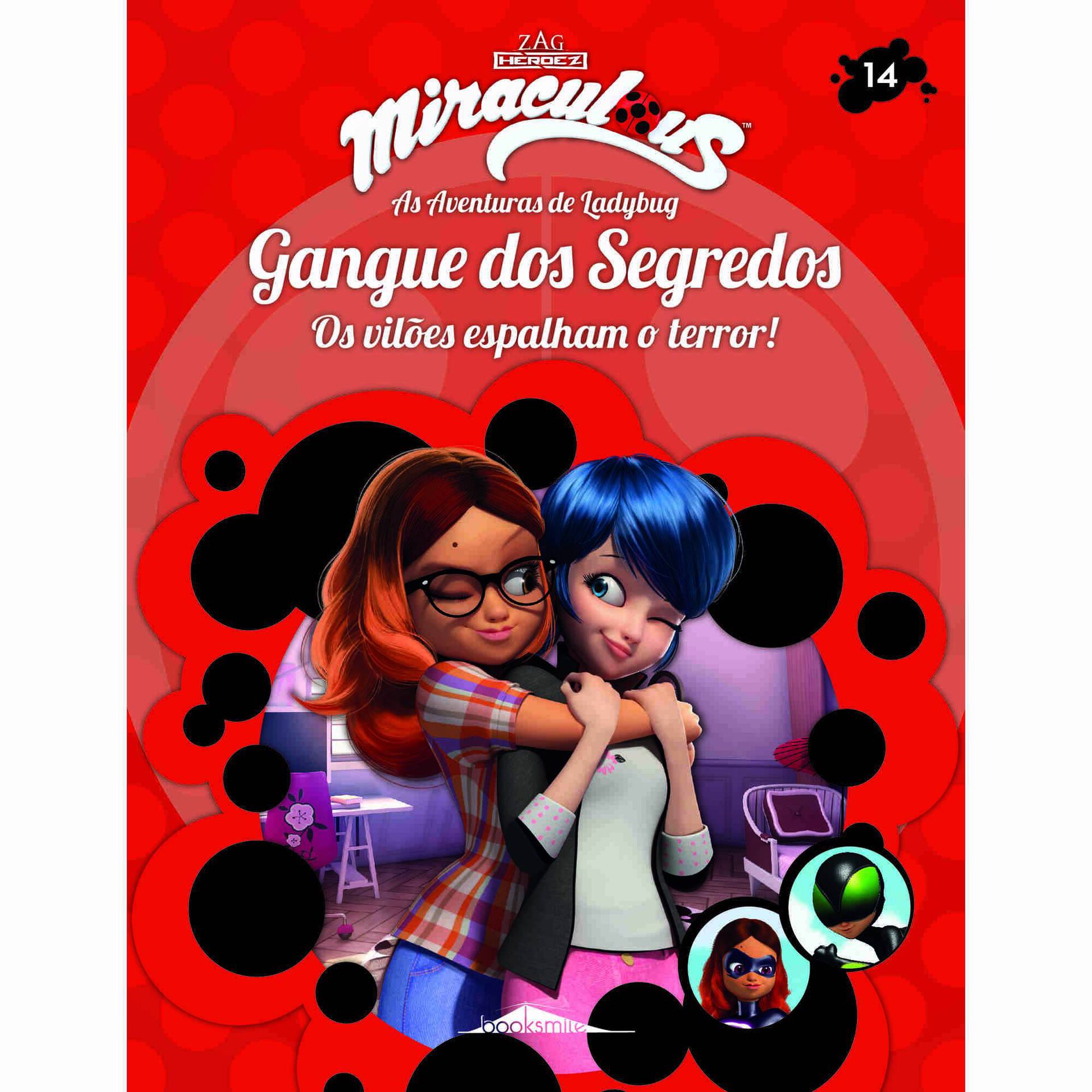 Miraculous - As Aventuras de Ladybug - Gangue dos Segredos