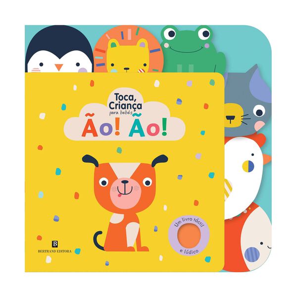Toca, Criança para Bebés - Ão! Ão!