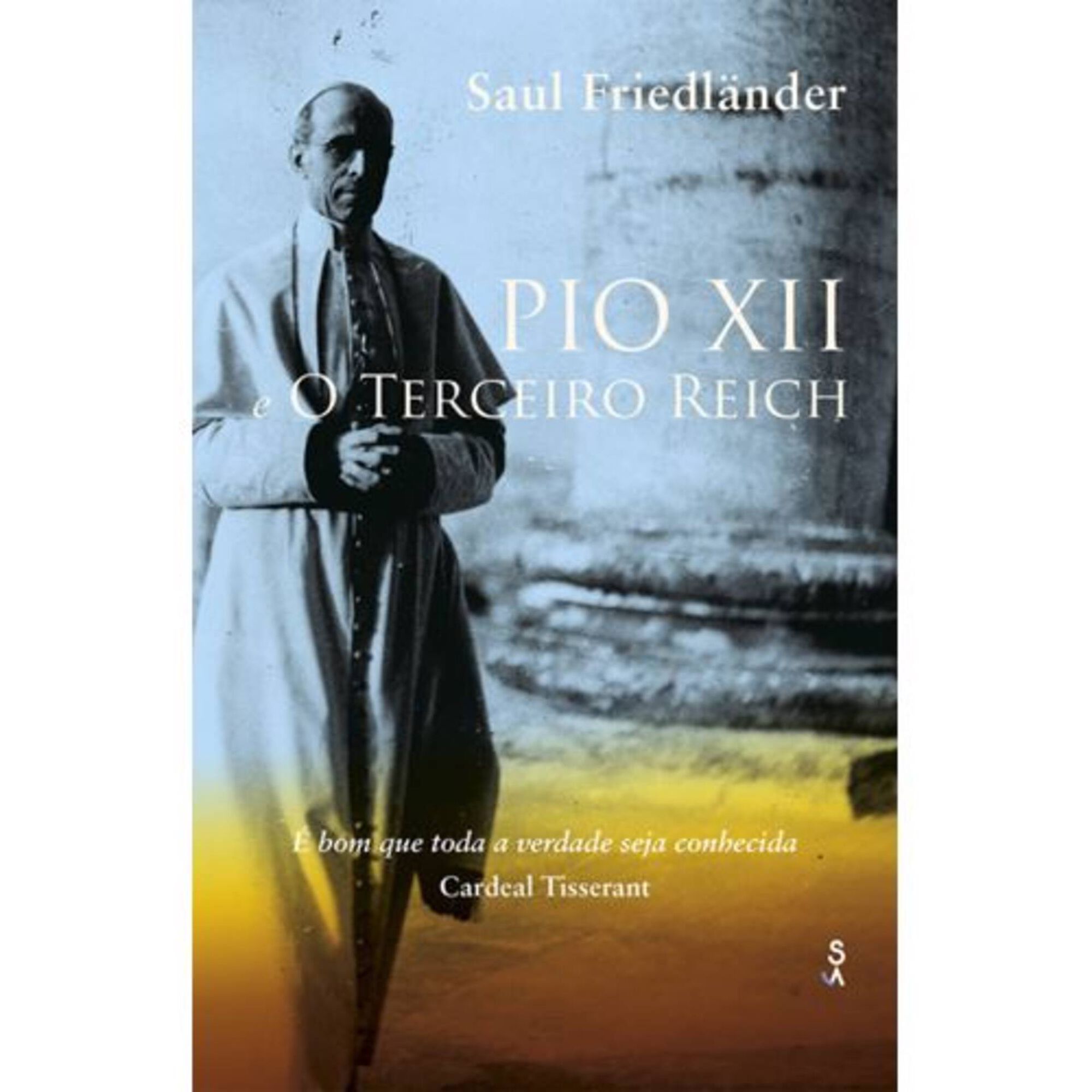 Pio XII e o Terceiro Reich Pio XII e o Terceiro Reich