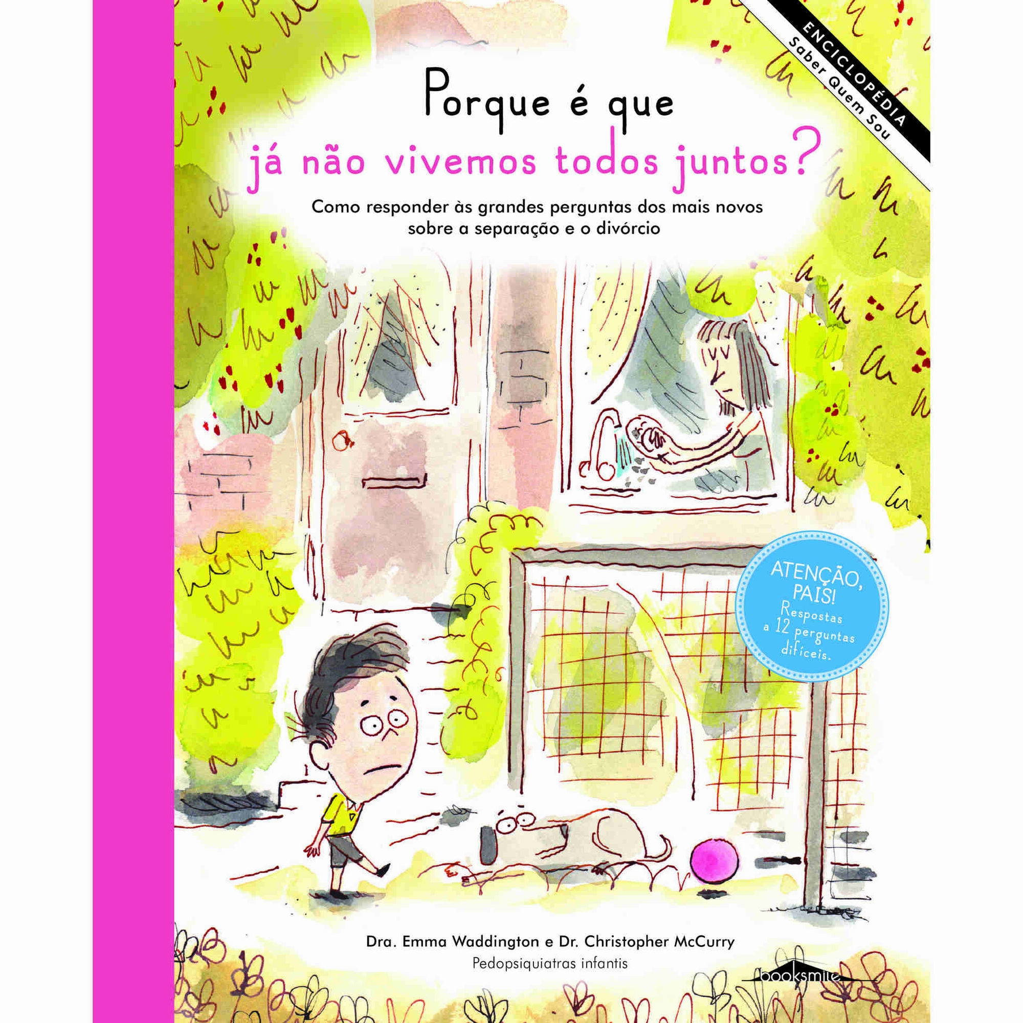 Enciclopédia Saber Quem Sou Nº 4 - Porque é que Já Não Vivemos Todos Juntos?