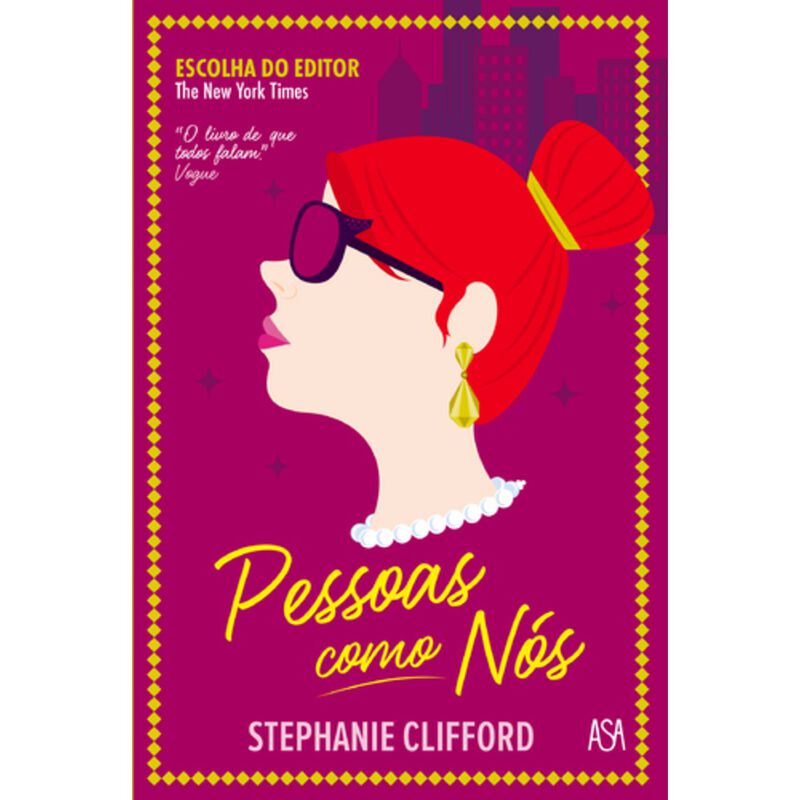 Pessoas Como Nós de Stephanie Clifford