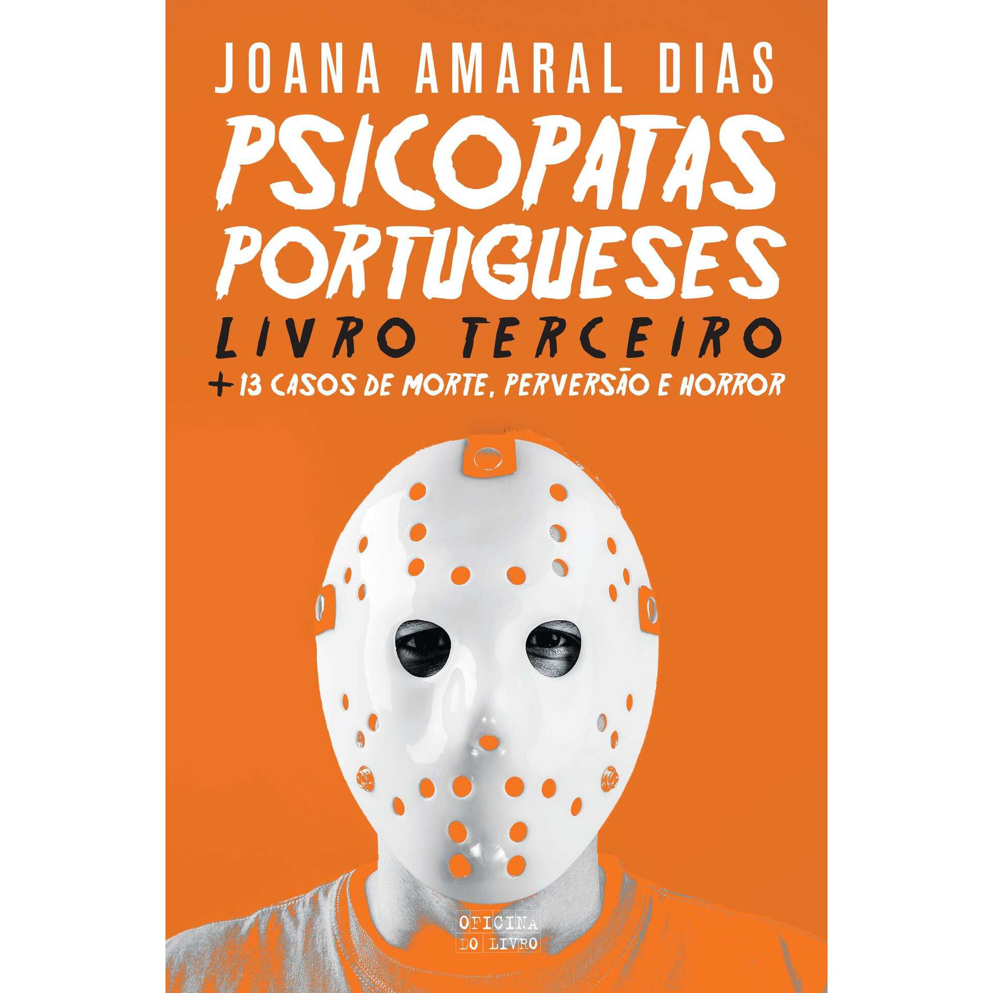 Psicopatas Portugueses - Livro Terceiro
