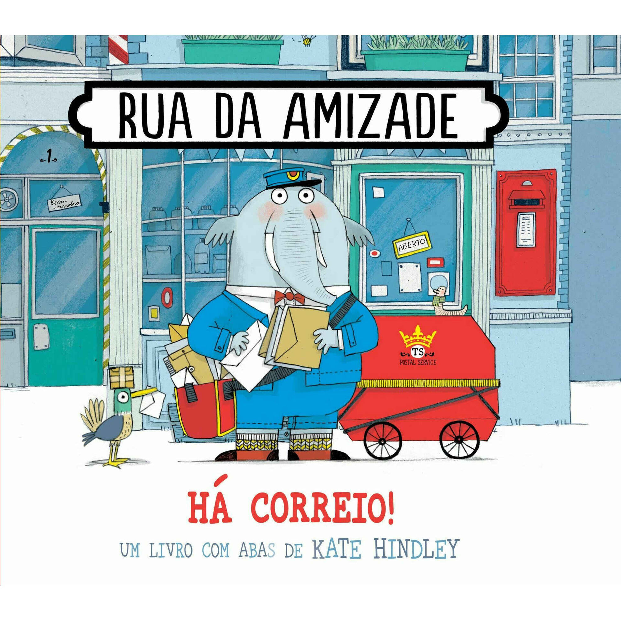 Rua da Amizade - H&aacute; Correio! de Kate Hindley