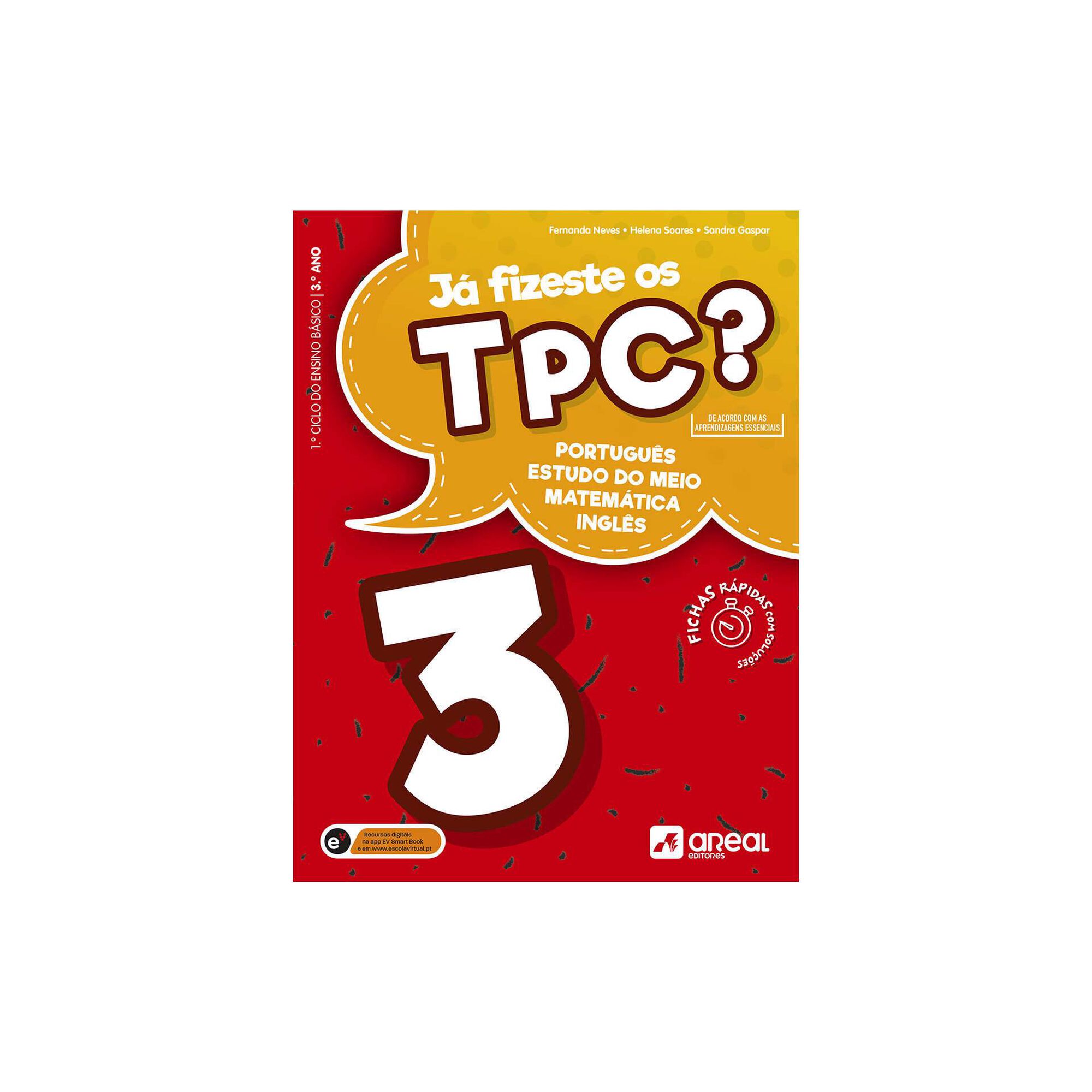 Já Fizeste os TPC? - 3º Ano Já Fizeste os TPC? - 3º Ano