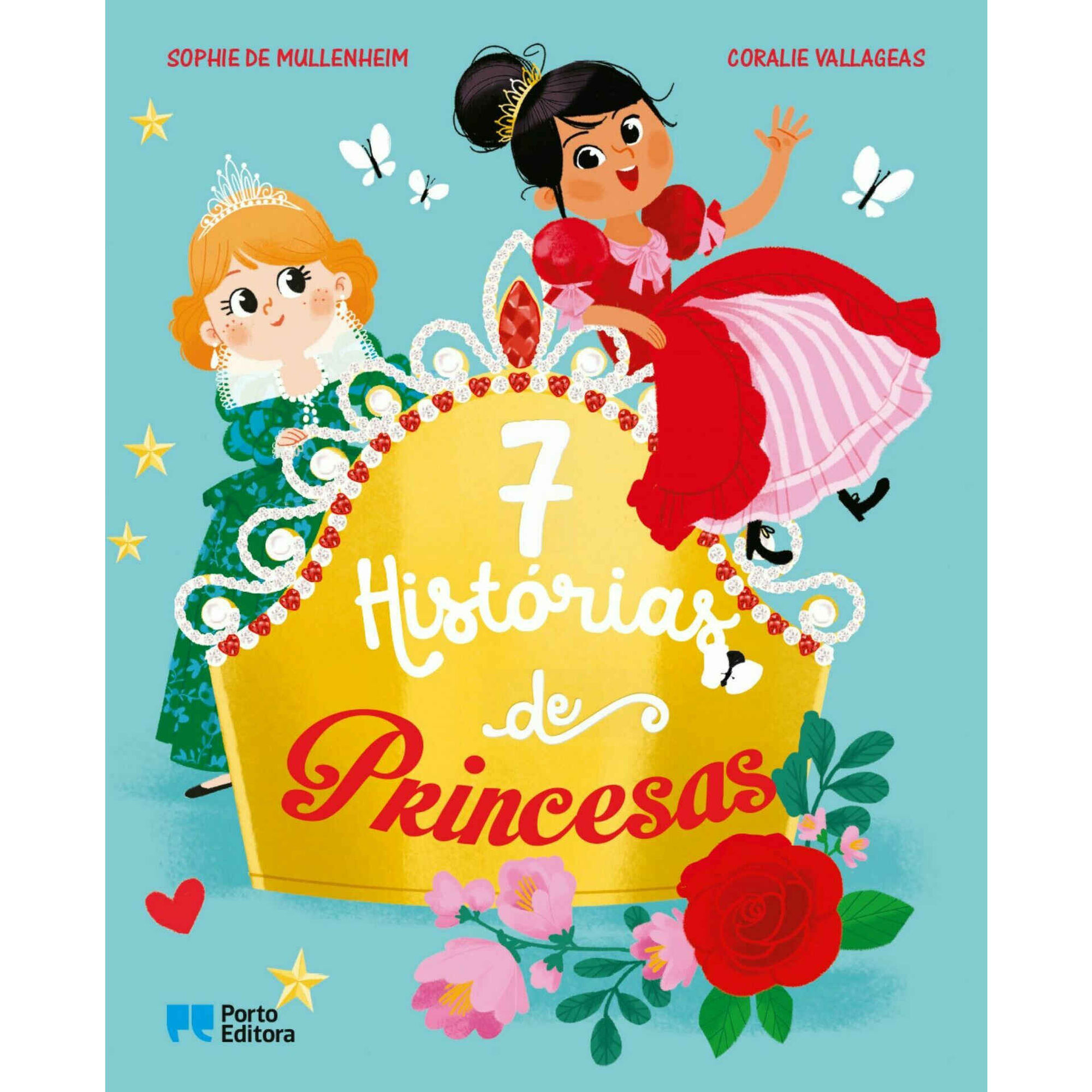 7 Hist&oacute;rias de Princesas de Sophie De Mullenheim e Coralie Vallageas