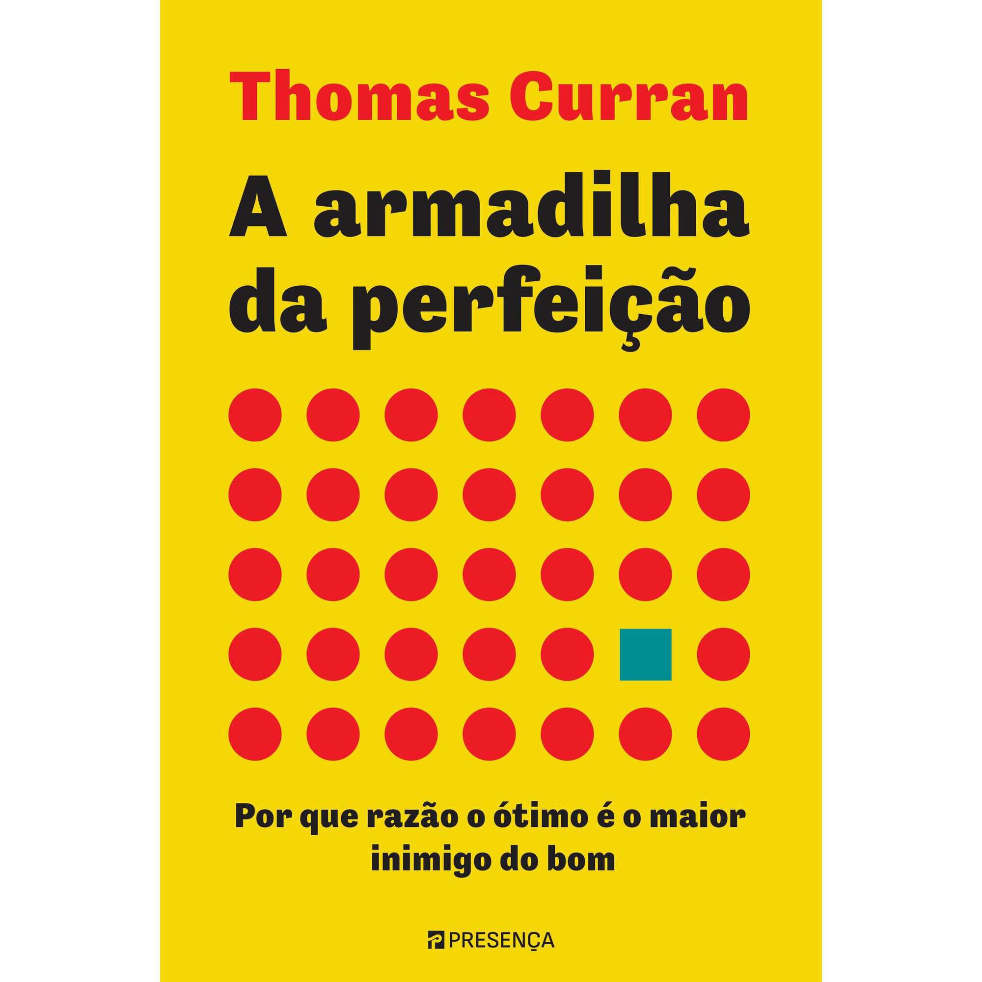 A Armadilha da Perfeição