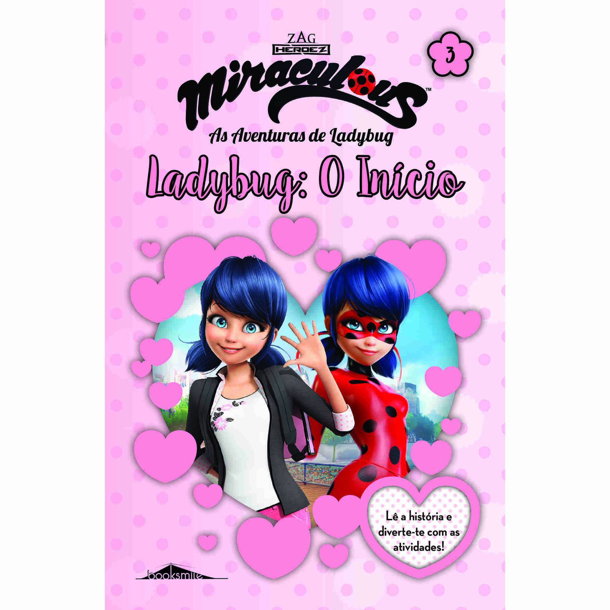 Miraculous - As Aventuras de Ladybug: O In&iacute;cio de V&aacute;rios Autores