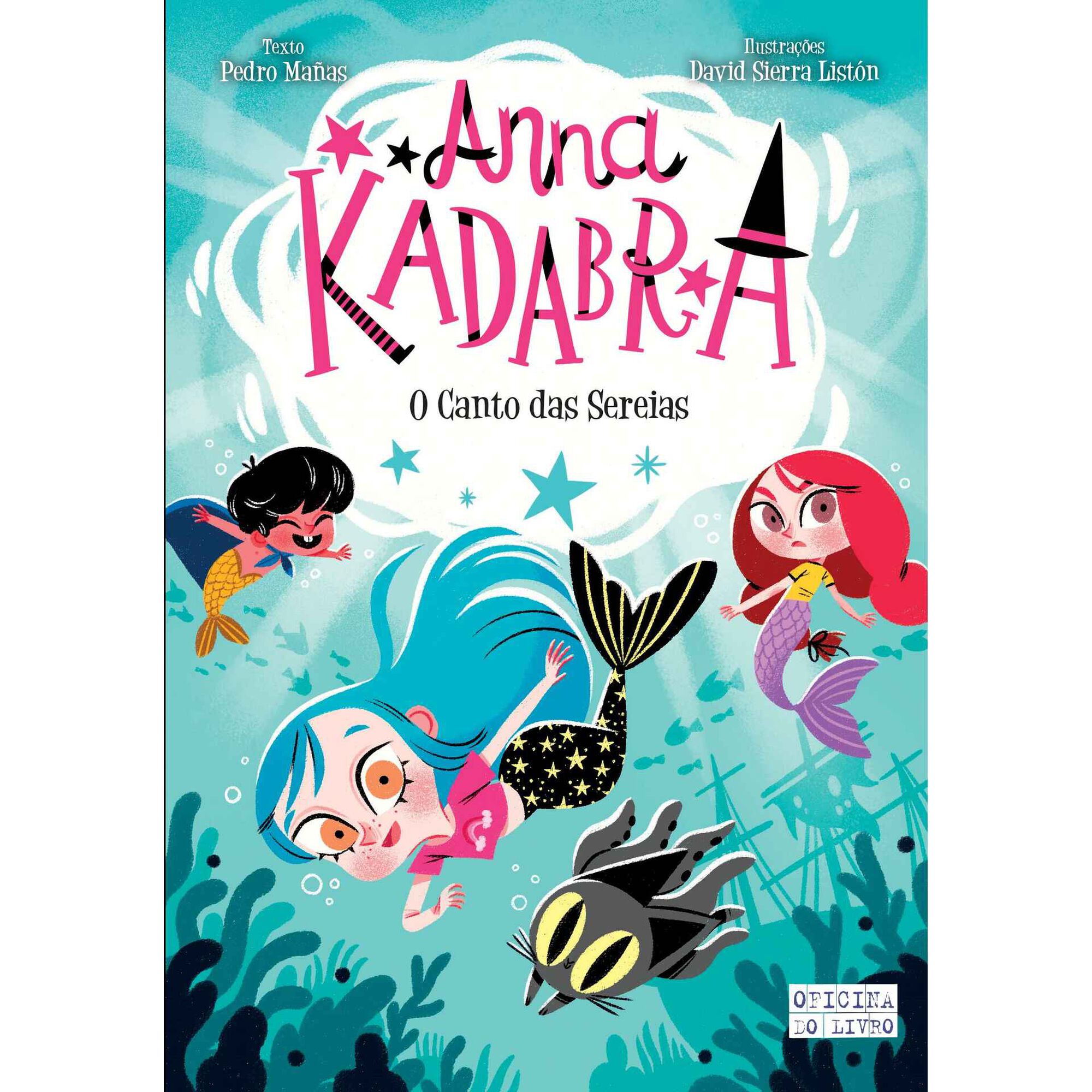 Anna Kadabra N.&ordm; 10 - O Canto das Sereias de Pedro Ma&ntilde;as