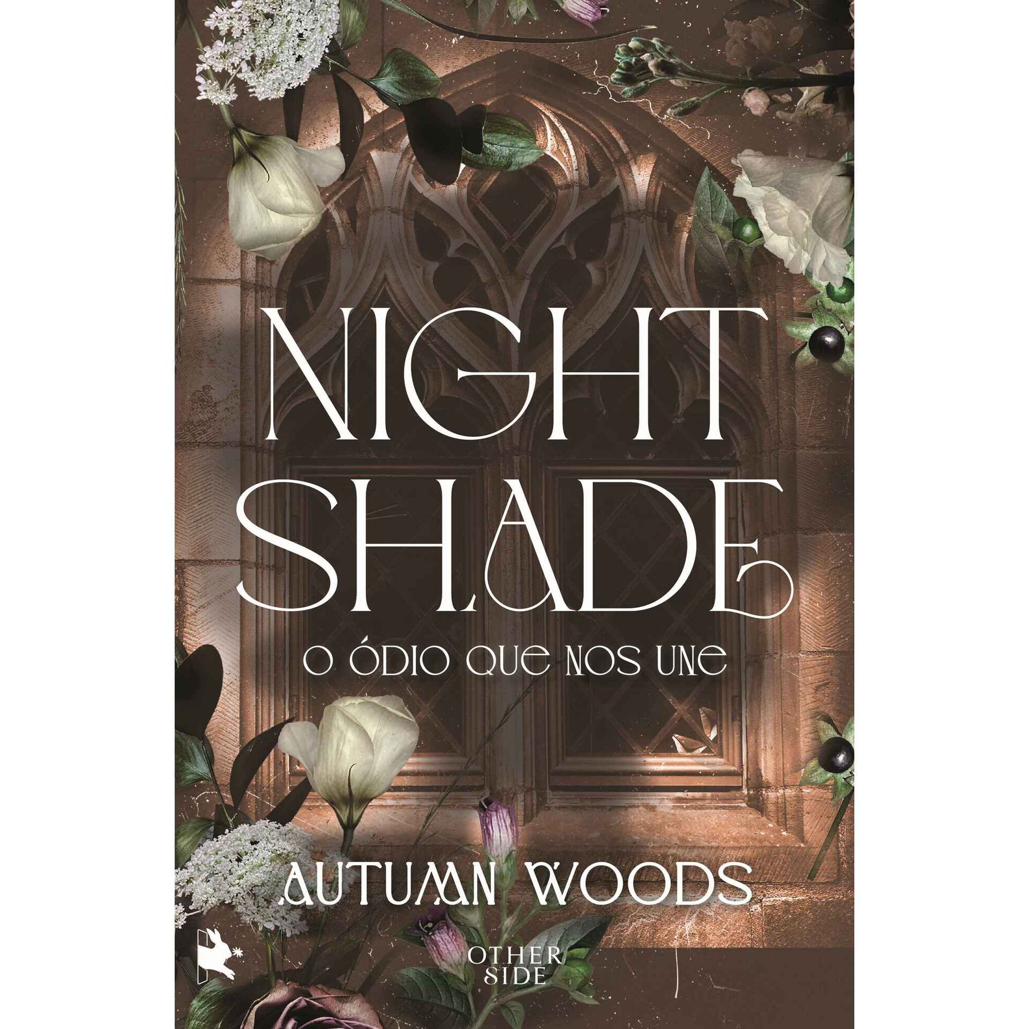 Nightshade: O &Oacute;dio que nos Une de Autumn Woods