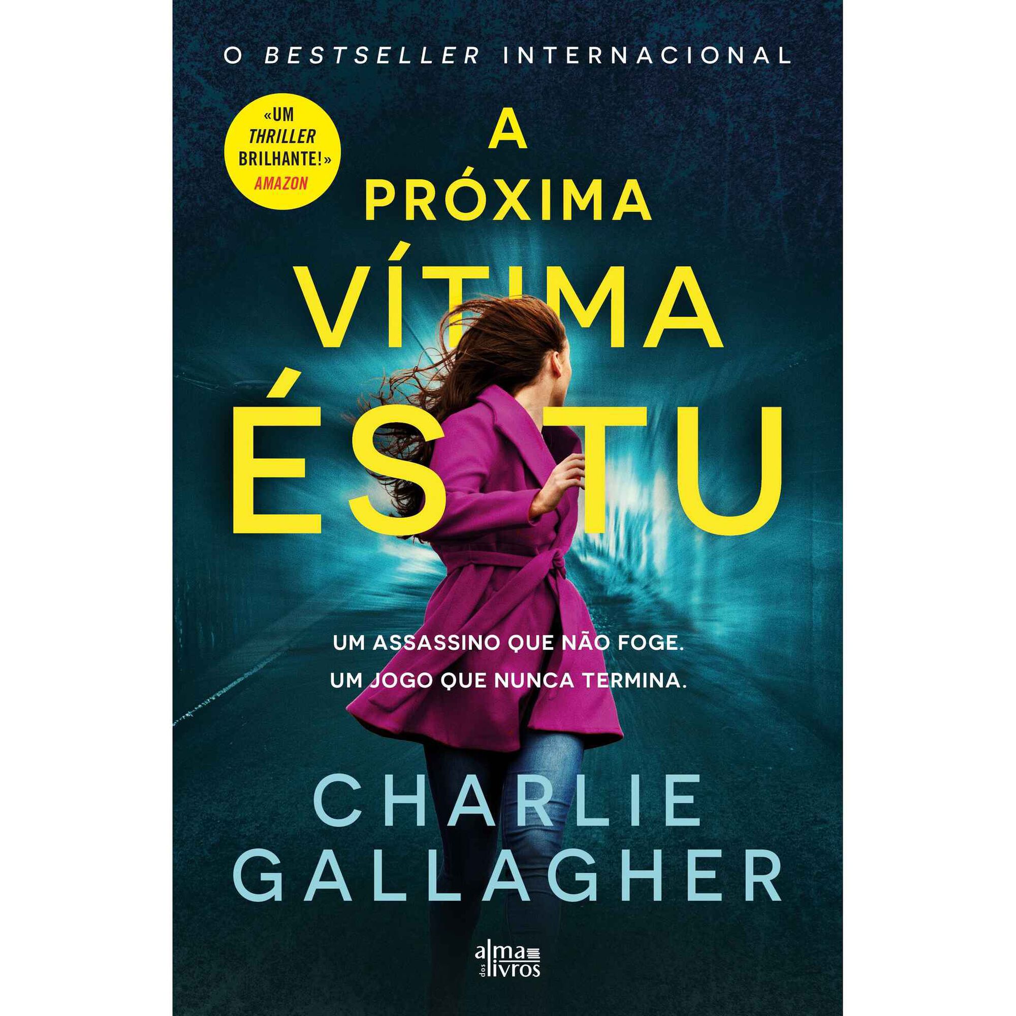 A Pr&oacute;xima V&iacute;tima &Eacute;s Tu de Charlie Gallagher