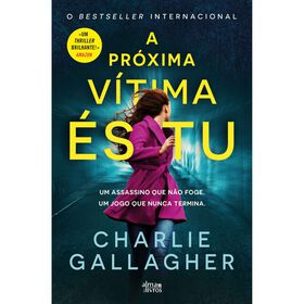 A Pr&oacute;xima V&iacute;tima &Eacute;s Tu de Charlie Gallagher