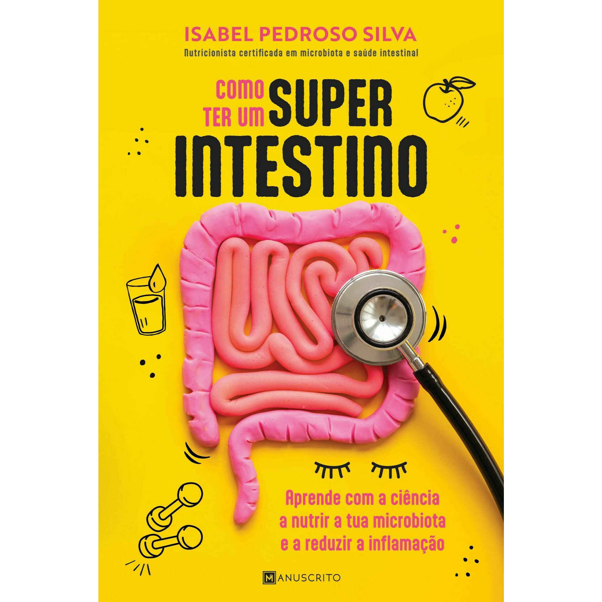 Como Ter um Superintestino