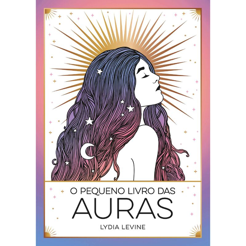 O Pequeno Livro das Auras de Lydia Levine
