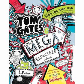 Tom Gates 6 - Cenas Mega Especiais (N&eacute;pia) de Liz Pichon