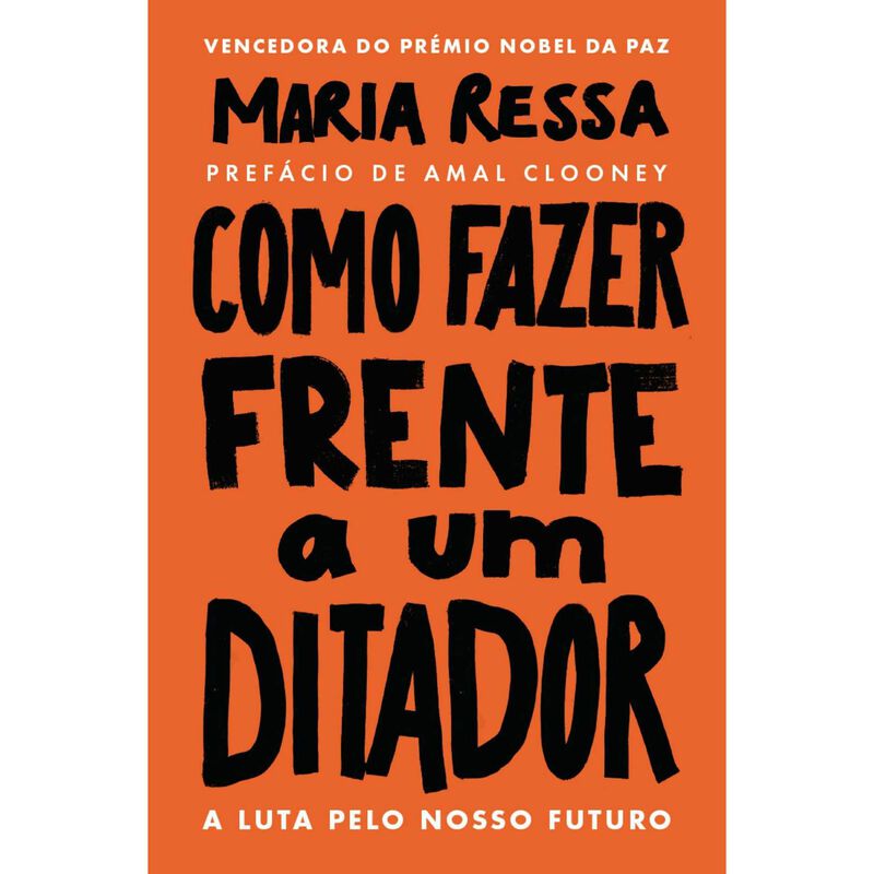 Como Fazer Frente a um Ditador de Maria Ressa