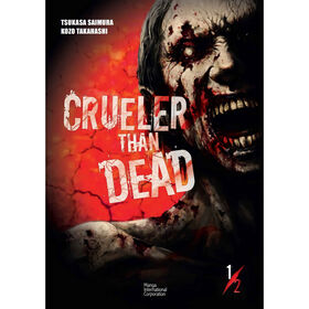 Crueler Than Dead (volume 1) de Tsukasa Saimura e Kozo Takahashi