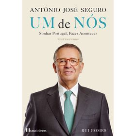 Ant&oacute;nio Jos&eacute; Seguro - Um de N&oacute;s de Rui Gomes
