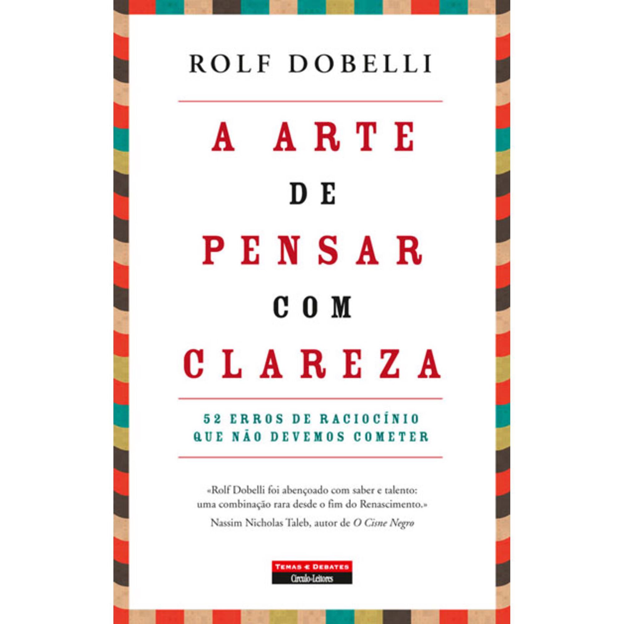 A Arte de Pensar com Clareza