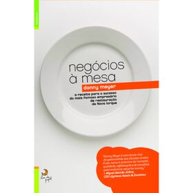 Neg&oacute;cios &agrave; Mesa de Danny Meyer