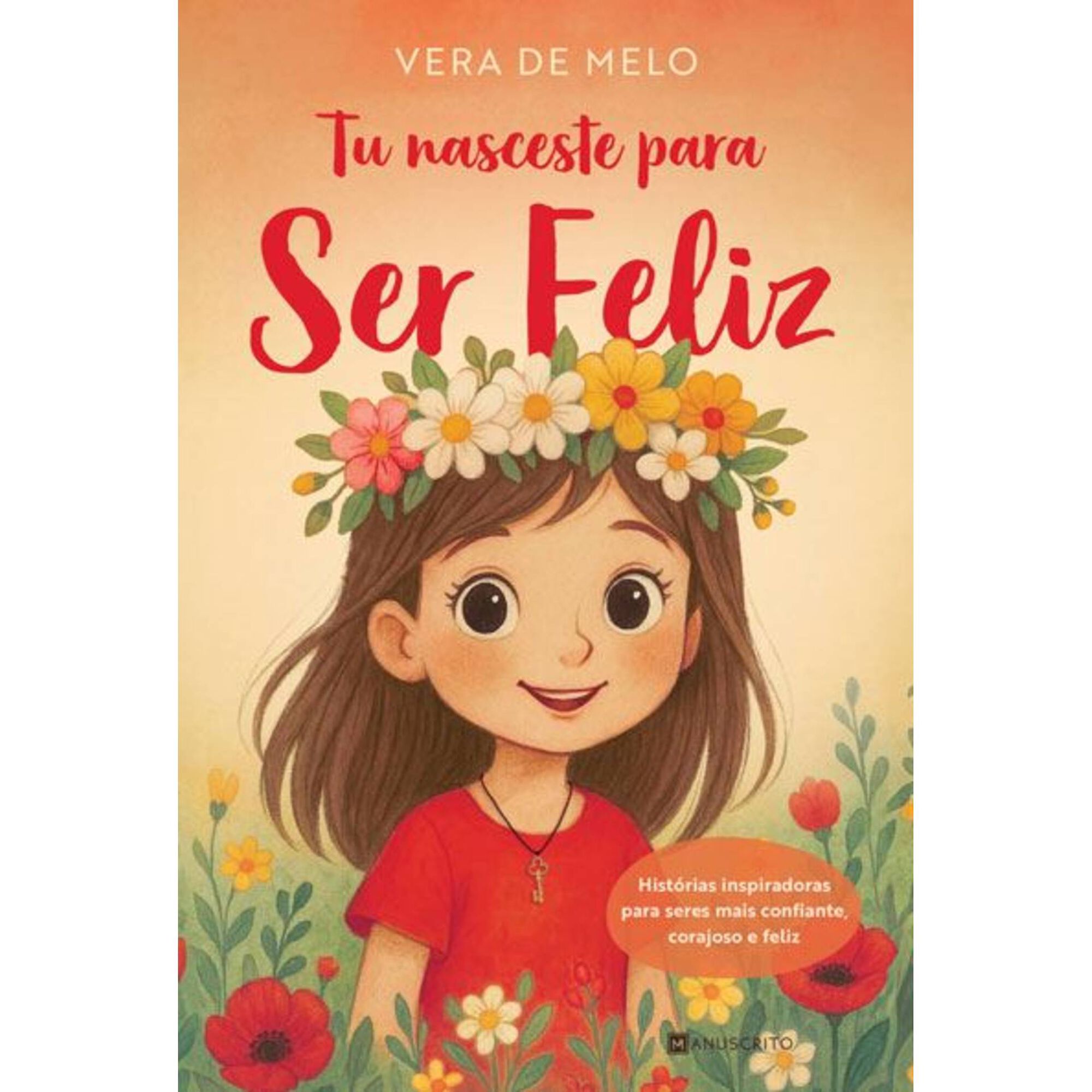 Tu Nasceste para Ser Feliz Tu Nasceste para Ser Feliz