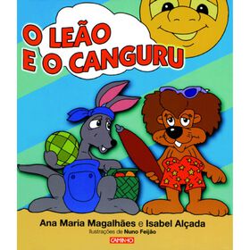 O Le&atilde;o e o Canguru de Ana Maria Magalh&atilde;es