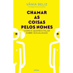 Chamar as Coisas pelos Nomes de V&acirc;nia Beliz