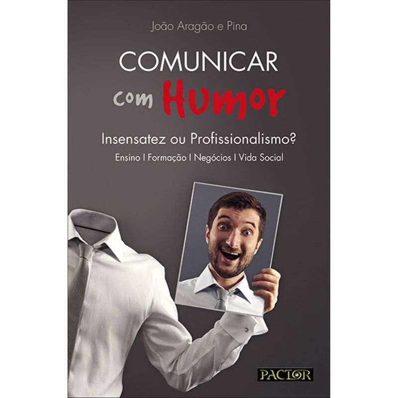 Comunicar com Humor de João Aragão e Pina e Augusta Gaspar