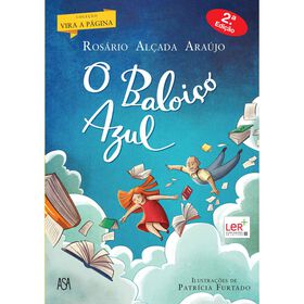 O Baloi&ccedil;o Azul de Ros&aacute;rio Al&ccedil;ada Ara&uacute;jo