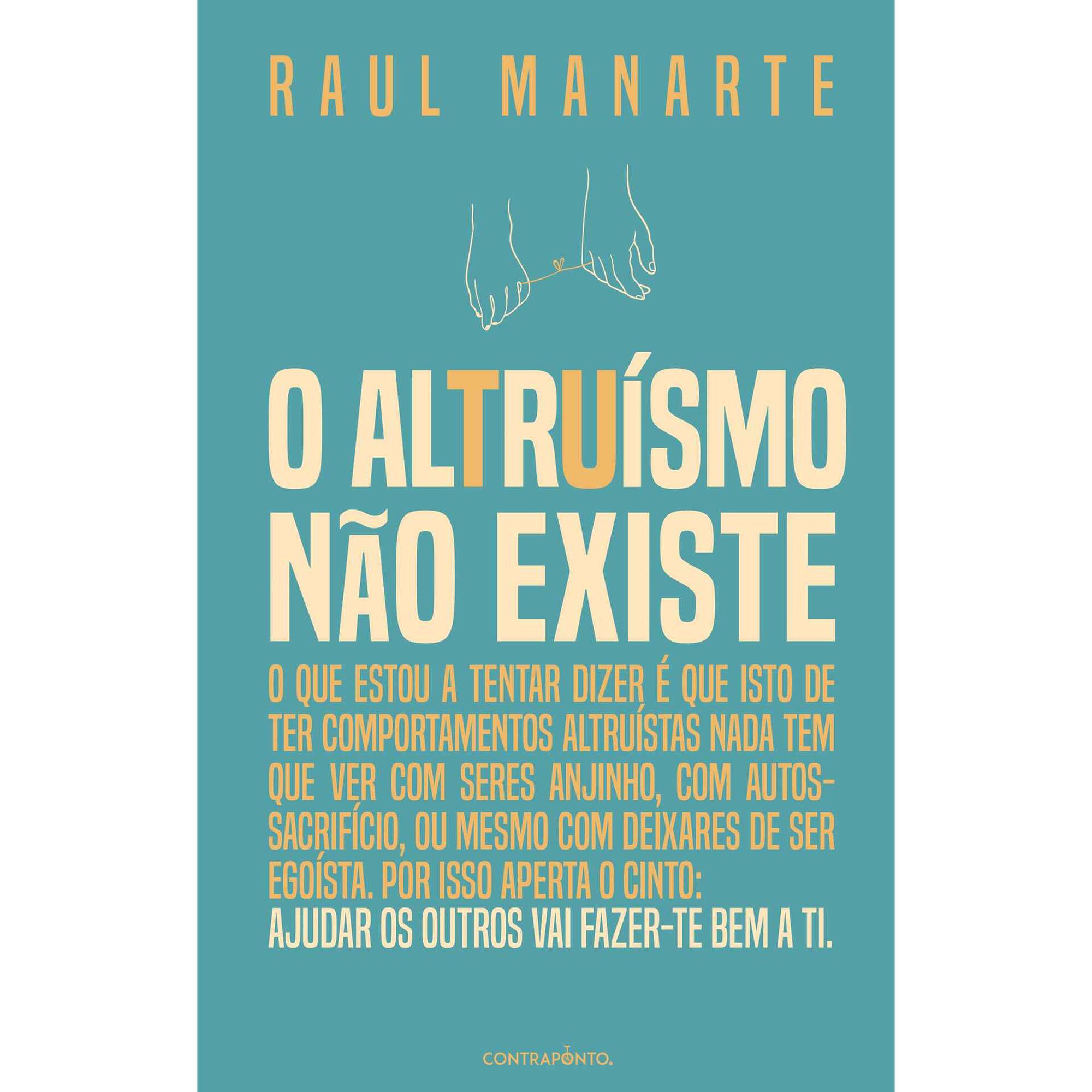 O Altru&iacute;smo n&atilde;o Existe de Raul Manarte