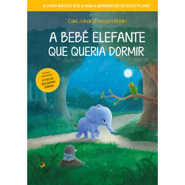 A Bebé Elefante que Queria Dormir de Carl-Johan Forssen Ehrlin