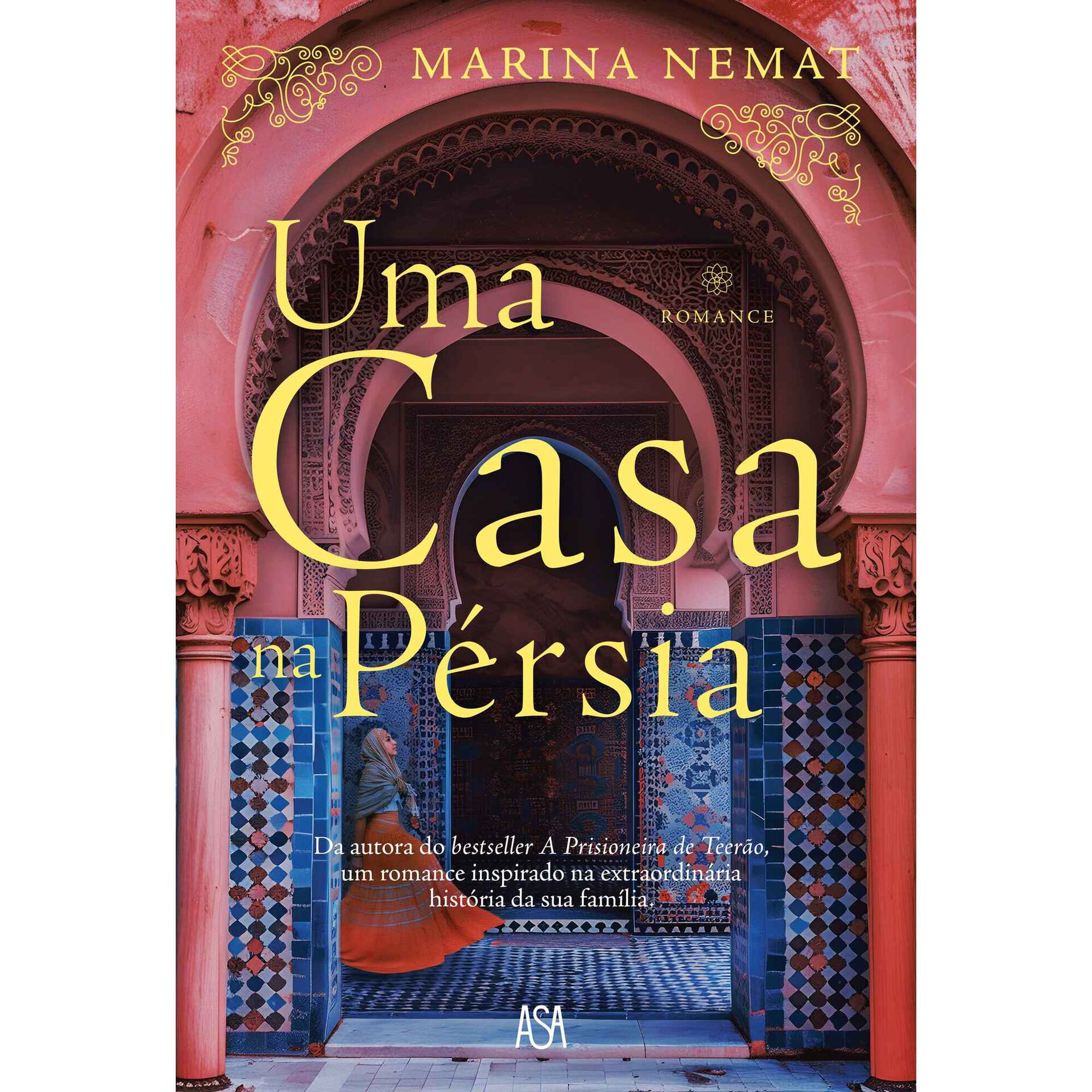 Uma Casa na P&eacute;rsia de Marina Nemat