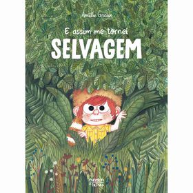 Nuvem de Letras E Assim Me Tornei Selvagem, Amélie Graux