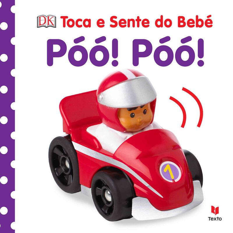 Toca e Sente do Bebé - Póó! Póó!