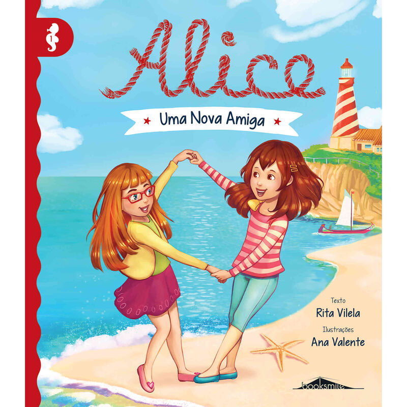 Alice Nº 1- Uma Nova Amiga de Rita Vilela