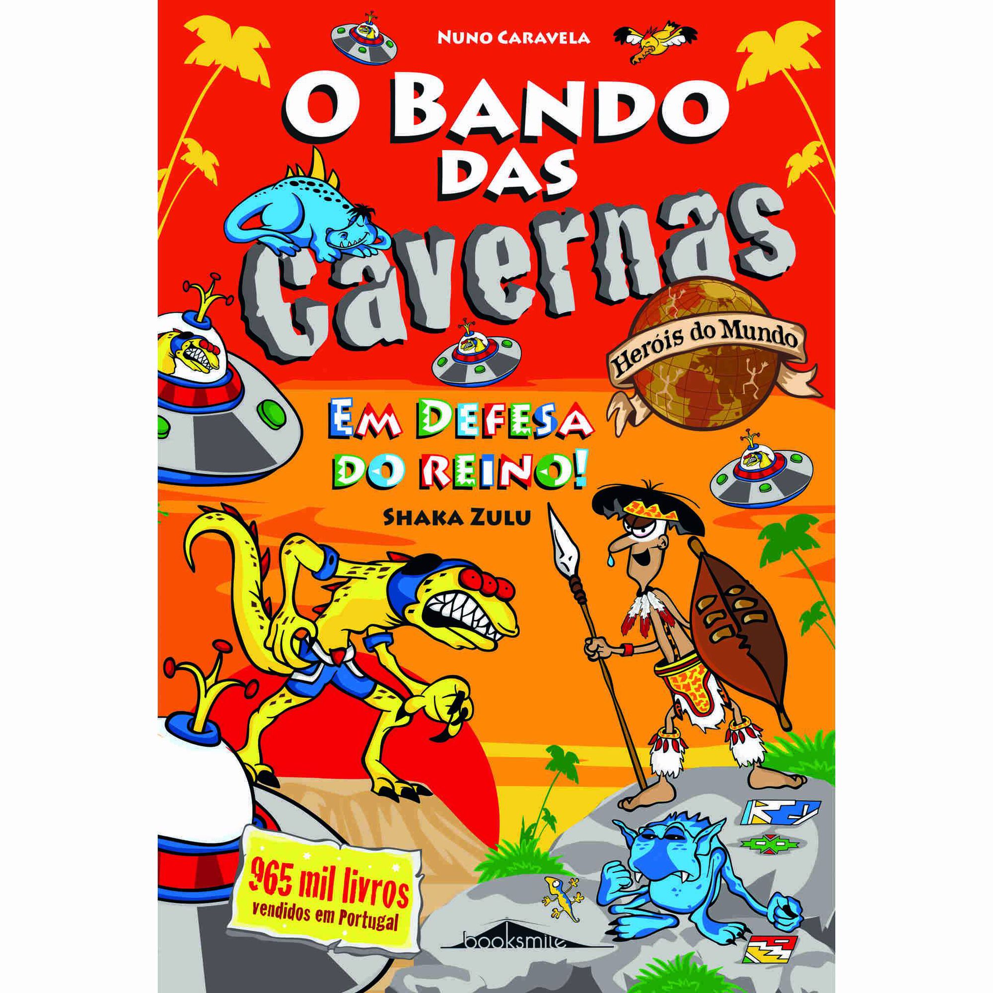 O Bando das Cavernas - Heróis do Mundo Nº 11 - Em Defesa do Reino! O Bando das Cavernas - Heróis do Mundo Nº 11 - Em Defesa do Reino!