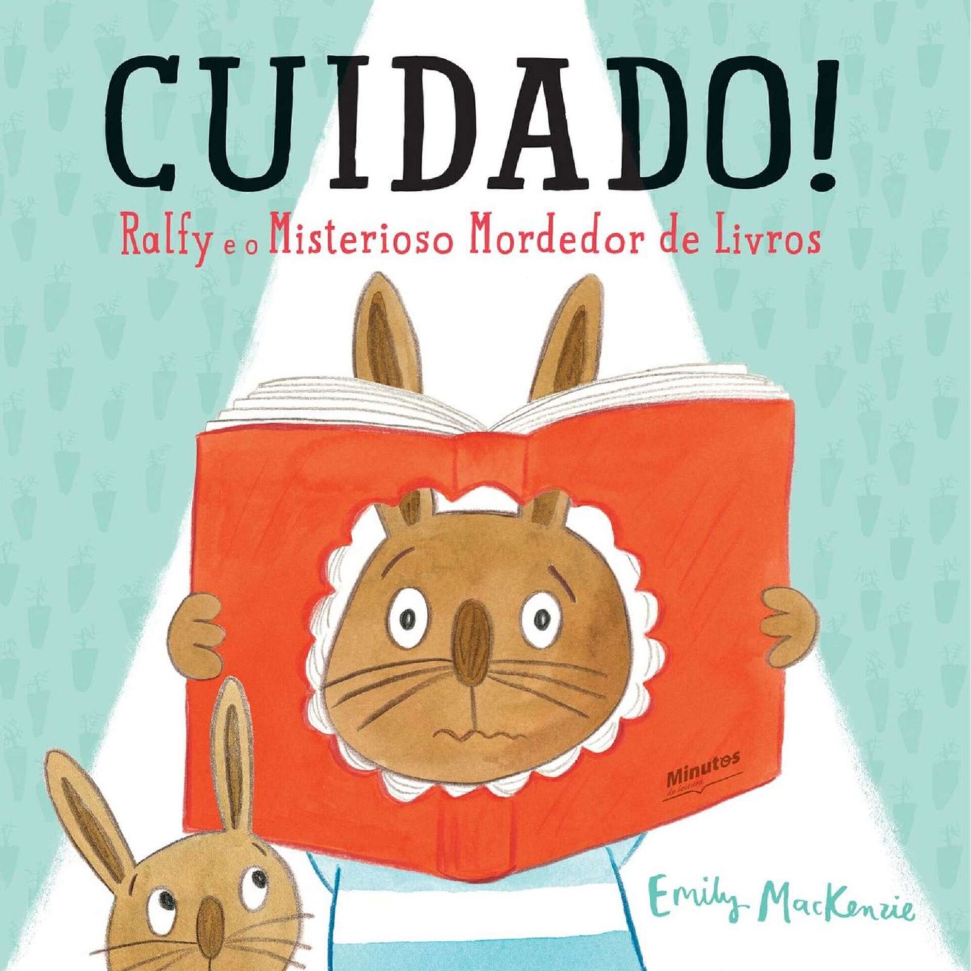 Cuidado! Ralfy e o Misterioso Mordedor de Livros de Emily Mackenzie