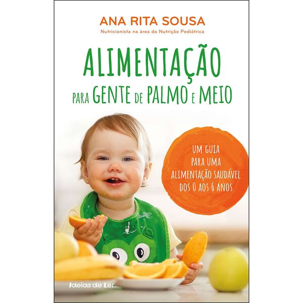 Alimentação para Gente de Palmo e Meio de Ana Rita Sousa